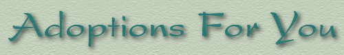 Adoptions For You