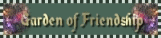 Come visit the Garden of Friendship