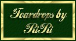 Teardrops by RiRi